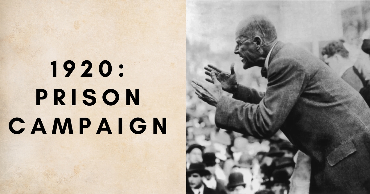 1920: Prison Campaign
